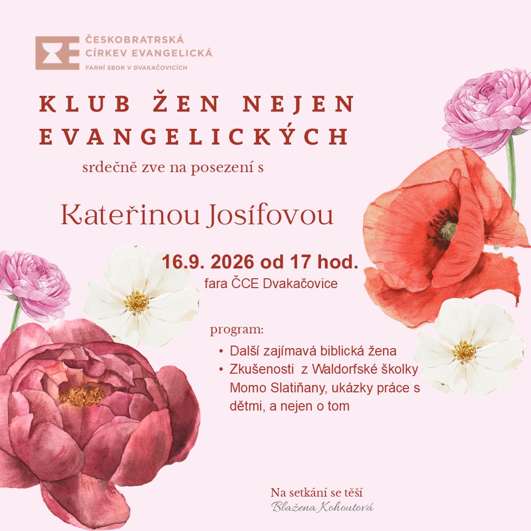 Růžová pozvánka zdobená akvarelovými květinami zve na Klub žen nejen evangelických s Kateřinou Josífovou, 16.9.2026 od 17 hod. na faře ČCE Dvakačovice, s programem o biblické ženě a zkušenostech z Waldorfské školky Momo Slatiňany.